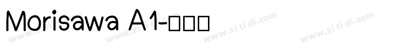 Morisawa A1字体转换